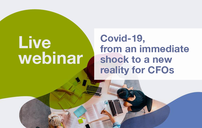 Covid-19, from an immediate shock to a new reality for CFOs